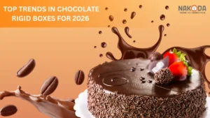 Chocolate Rigid Boxes for 2026