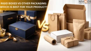 Rigid Boxes vs Other Packaging